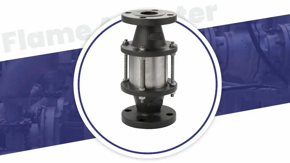 How to Select the Right Flame Arrestor?